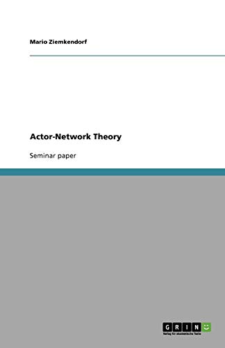 9783640149087: Actor-Network Theory
