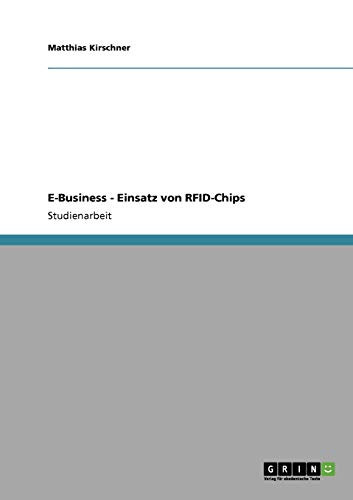 Stock image for E-Business - Einsatz von RFID-Chips for sale by Buchpark
