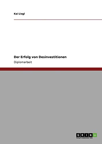 Stock image for Der Erfolg von Desinvestitionen (German Edition) for sale by dsmbooks