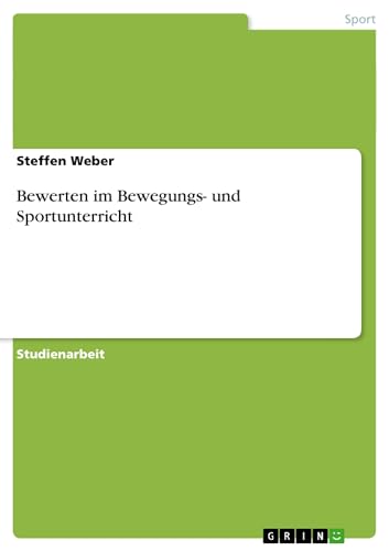 9783640163694: Bewerten im Bewegungs- und Sportunterricht