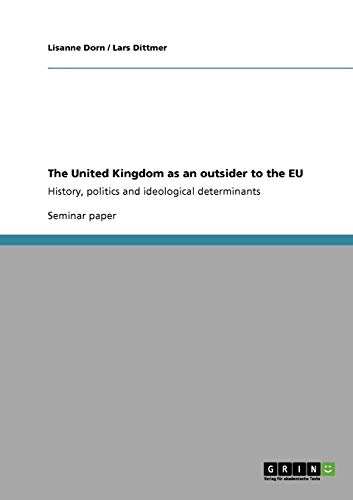 The United Kingdom as an outsider to the EU - Lars Dittmer