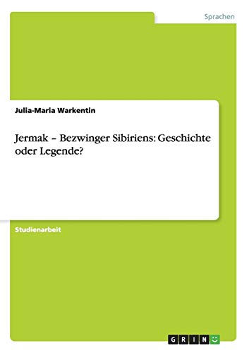 Stock image for Jermak - Bezwinger Sibiriens: Geschichte oder Legende? for sale by medimops