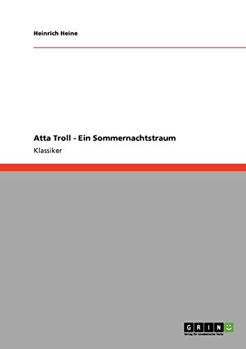 9783640257195: Atta Troll - Ein Sommernachtstraum: Band 51