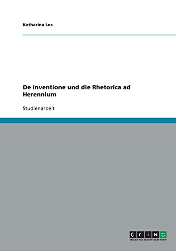 9783640310258: De inventione und die Rhetorica ad Herennium