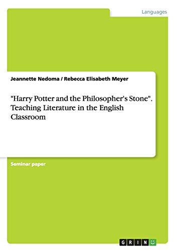 Imagen de archivo de "Harry Potter and the Philosopher's Stone". Teaching Literature in the English Classroom a la venta por GF Books, Inc.