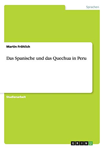 Beispielbild fr Das Spanische und das Quechua in Peru zum Verkauf von medimops