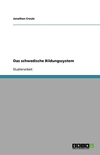 9783640362462: Das schwedische Bildungssystem (German Edition)