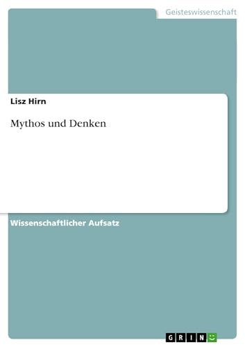 9783640369959: Mythos und Denken