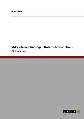 9783640408207: Mit Zielvereinbarungen Unternehmen fhren