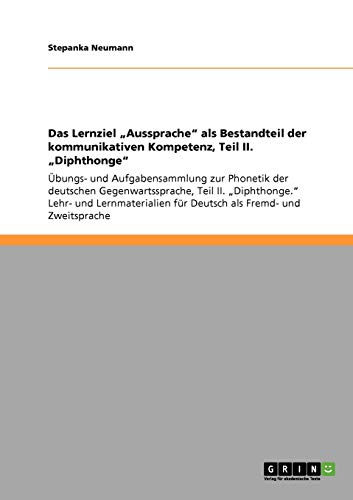 9783640422661: Das Lernziel „Aussprache