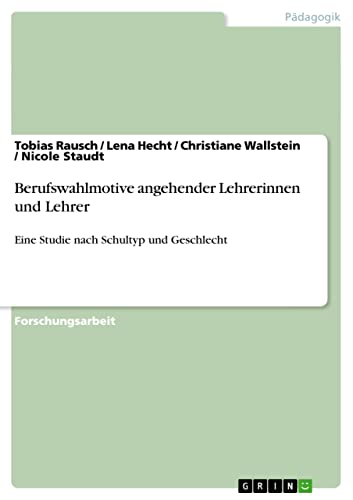 Stock image for Berufswahlmotive angehender Lehrerinnen und Lehrer for sale by Revaluation Books