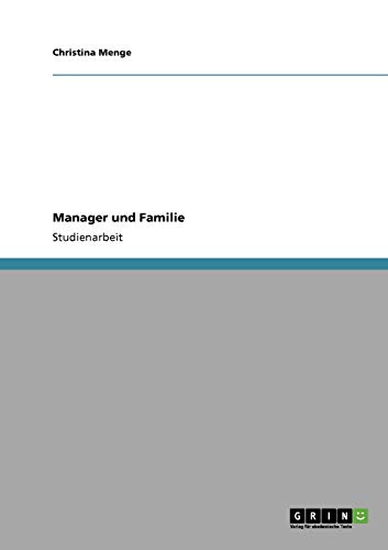 9783640445295: Manager und Familie