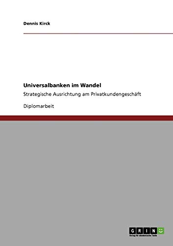 Universalbanken im Wandel - Dennis Kirck