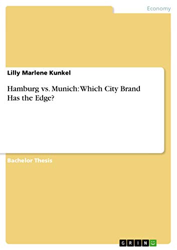 9783640486236: Hamburg vs. Munich: Which City Brand Has the Edge?