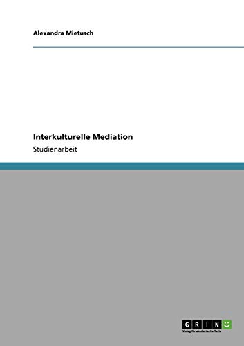 Interkulturelle Mediation - Alexandra Mietusch