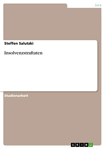 Stock image for Insolvenzstraftaten (German Edition) for sale by Mispah books