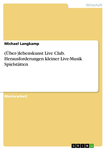 Stock image for (ber-)lebenskunst Live Club. Herausforderungen kleiner Live-Musik Spielsttten (German Edition) for sale by Mispah books