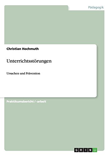 Beispielbild fr Unterrichtsstrungen : Ursachen und Prvention zum Verkauf von Buchpark