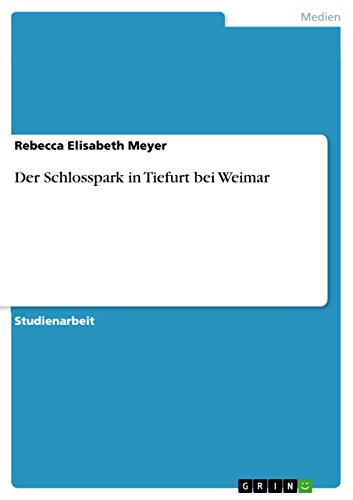 Der Schlosspark in Tiefurt bei Weimar - Rebecca Elisabeth Meyer