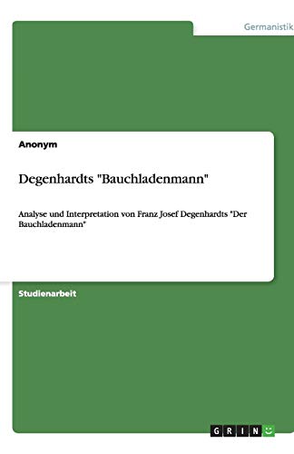 9783640588060: Degenhardts "Bauchladenmann": Analyse und Interpretation von Franz Josef Degenhardts "Der Bauchladenmann"