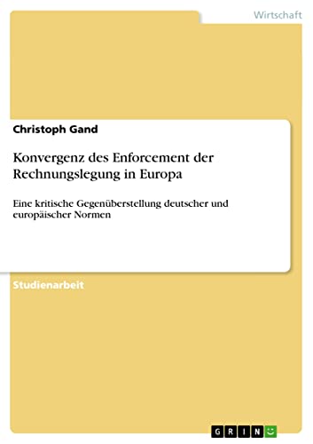 Konvergenz Des Enforcement Der Rechnungslegung in Europa (Paperback) - Christoph Gand