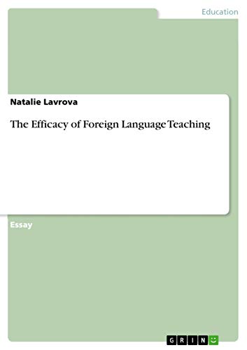 The Efficacy of Foreign Language Teaching - Natalie Lavrova