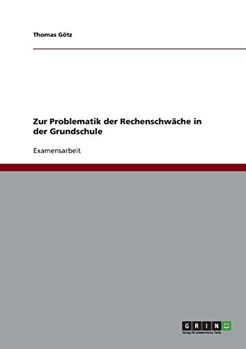 9783640737819: Zur Problematik der Rechenschwche in der Grundschule