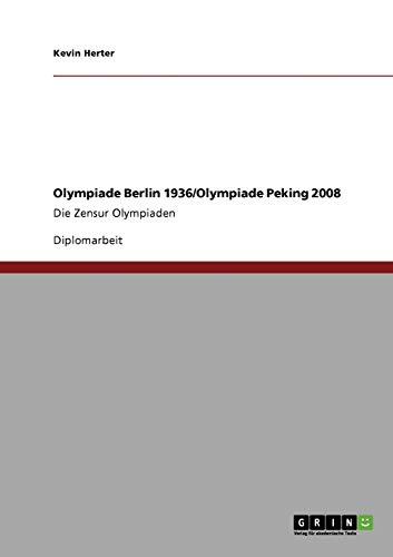 9783640763542: Olympiade Berlin 1936. Olympiade Peking 2008