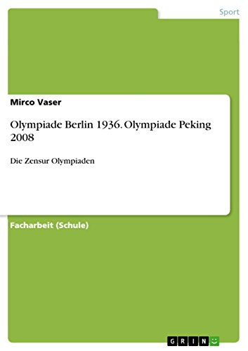 9783640763542: Olympiade Berlin 1936. Olympiade Peking 2008 (German Edition)