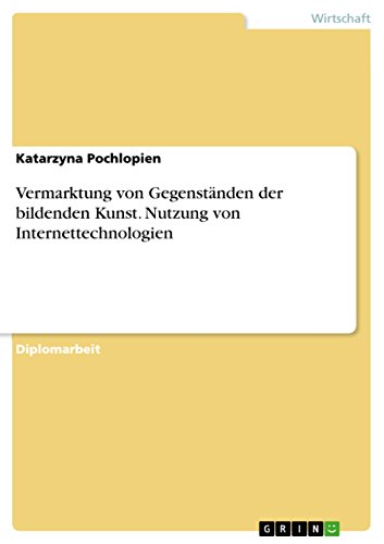 Vermarktung von Gegenstnden der bildenden Kunst (German Edition) - Katarzyna Pochlopien