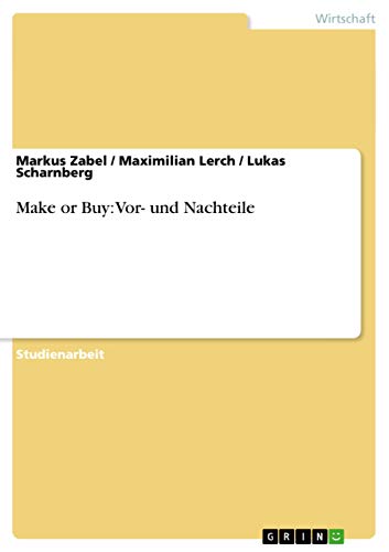 9783640823178: Make or Buy: Vor- und Nachteile