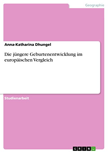 Stock image for Die jngere Geburtenentwicklung im europischen Vergleich (German Edition) for sale by California Books