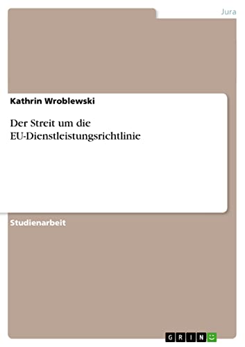 Stock image for Der Streit um die EU-Dienstleistungsrichtlinie for sale by Buchpark