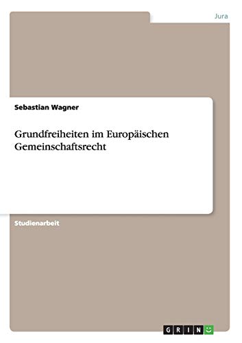 Stock image for Grundfreiheiten im Europischen Gemeinschaftsrecht for sale by medimops