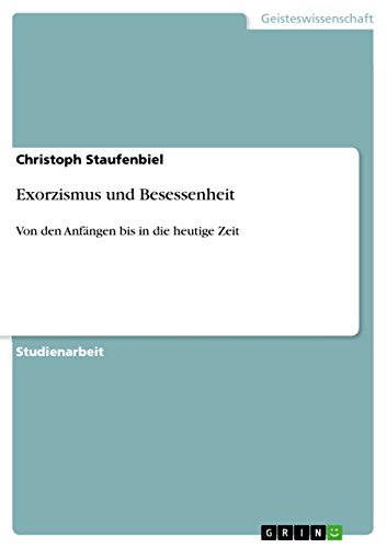 Exorzismus und Besessenheit - Staufenbiel, Christoph