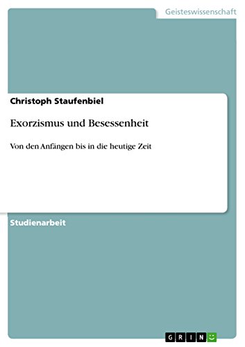 Stock image for Exorzismus Und Besessenheit: Von Den Anfngen Bis In Die Heutige Zeit for sale by Revaluation Books