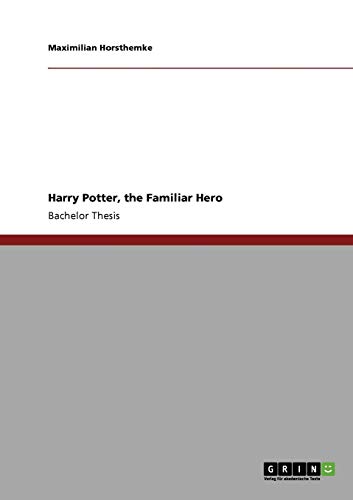 Beispielbild fr Harry Potter, the Familiar Hero zum Verkauf von Ergodebooks