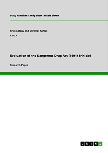 Evaluation of the Dangerous Drug Act (1991) Trinidad - Stacy Ramdhan