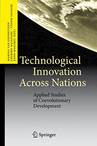 Stock image for Technological Innovation Across Nations: Applied Studies Of Coevolutionary Development for sale by Basi6 International