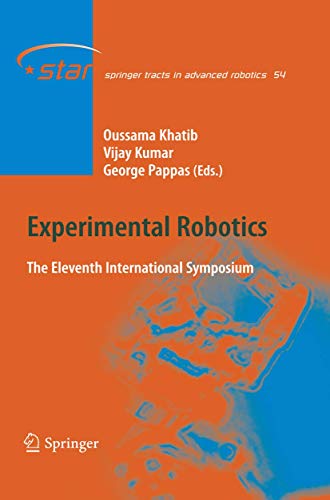 9783642001956: Experimental Robotics: The Eleventh International Symposium (Springer Tracts in Advanced Robotics, Vol. 54)