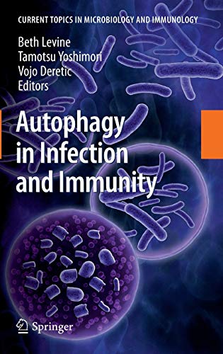 Beispielbild fr Autophagy in Infection and Immunity (Volume 335) Levine, Beth; Yoshimori, Tamotsu and Deretic, Vojo zum Verkauf von Aragon Books Canada