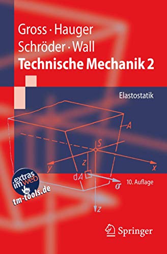 Beispielbild fr Technische Mechanik 2: Elastostatik: Band 2: Elastostatik (Springer-Lehrbuch) zum Verkauf von medimops