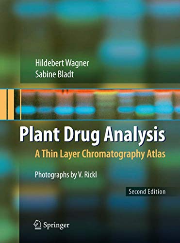 Beispielbild fr Plant Drug Analysis: A Thin Layer Chromatography Atlas zum Verkauf von Revaluation Books