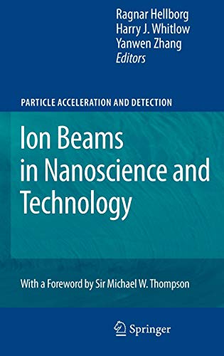 Stock image for Ion Beams in Nanoscience and Technology (Particle Acceleration and Detection) for sale by Redux Books