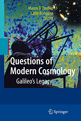 Questions of Modern Cosmology: Galileo's Legacy
