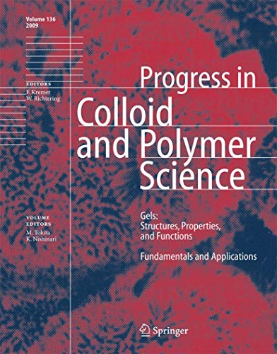 9783642008641: Gels: Structures, Properties, and Functions: Fundamentals and Applications: 136 (Progress in Colloid and Polymer Science, 136)