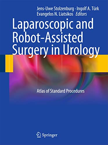 9783642008900: Laparoscopic and Robot-Assisted Surgery in Urology: Atlas of Standard Procedures
