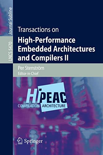 Stock image for Transactions on High-Performance Embedded Architectures and Compilers II (Lecture Notes in Computer Science, 5470) for sale by Lucky's Textbooks
