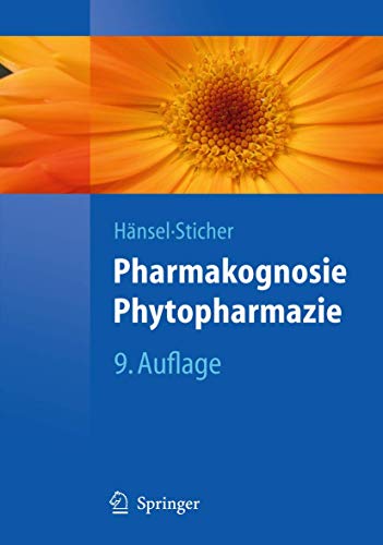 Pharmakognosie - Phytopharmazie (Springer-Lehrbuch) - Rudolf Hänsel