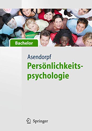Beispielbild fr Persnlichkeitspsychologie - fr Bachelor (Springer-Lehrbuch) zum Verkauf von medimops